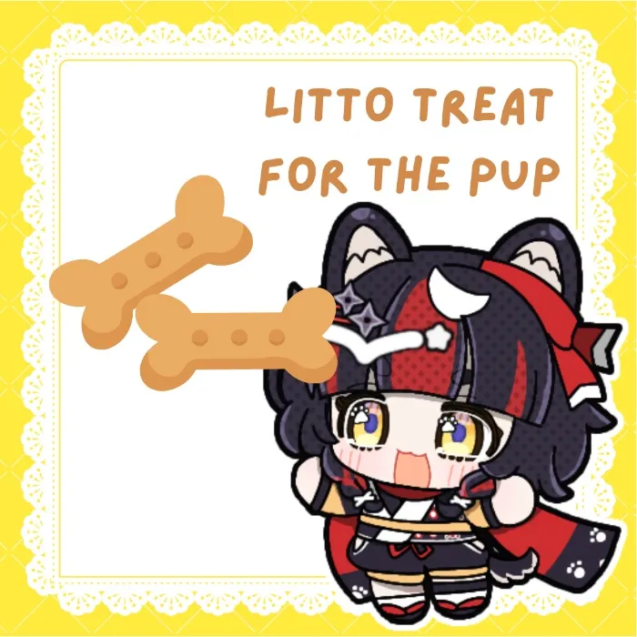 litto treat for the pup!
