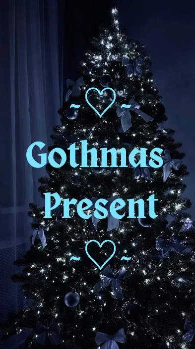 Gothmas present (S)🎁 