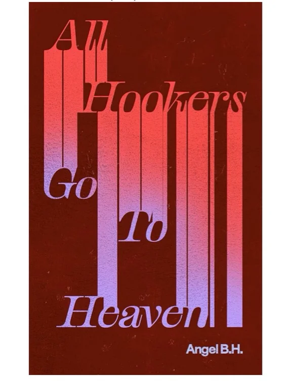 All Hookers Go To Heaven 📕