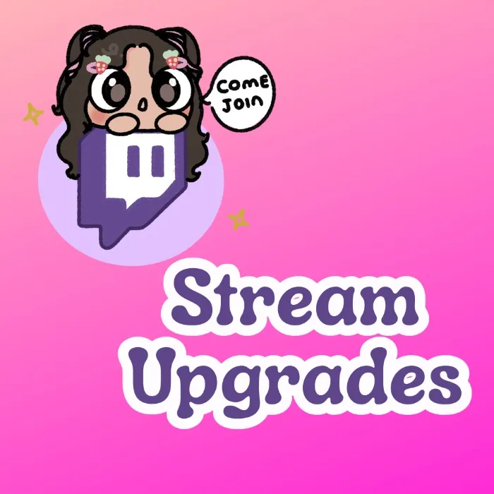 Stream Upgrades