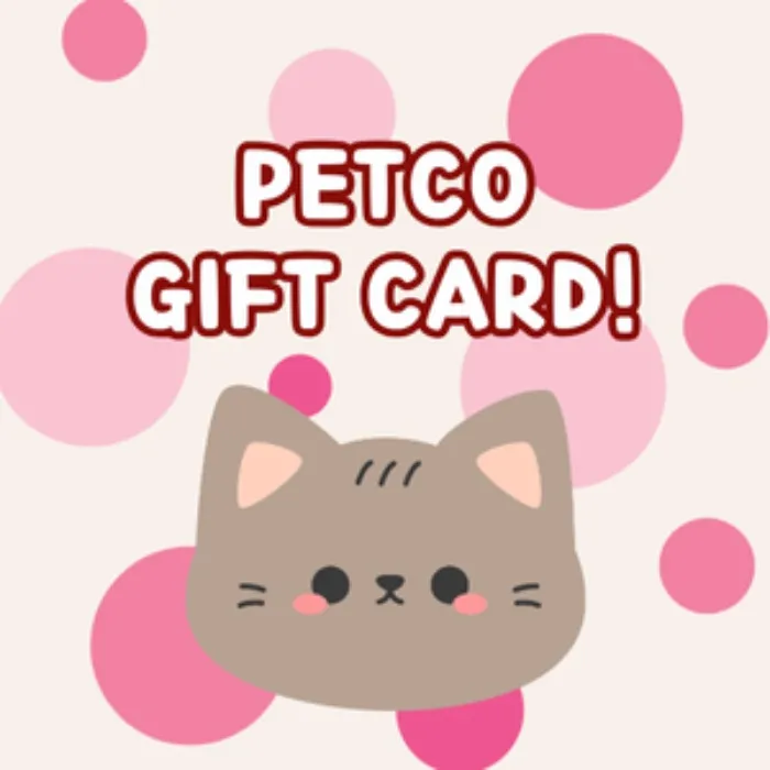 PETCO Gift Card!