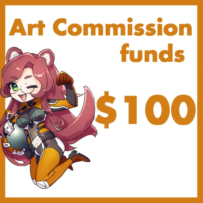 Money For Art Commissions - $100