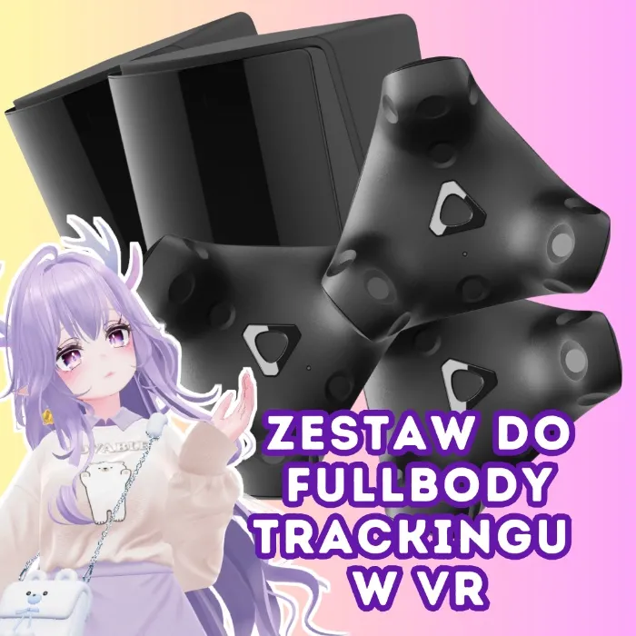 Fullbody VR tracking - 2 bazy i 3 trackery VIVE