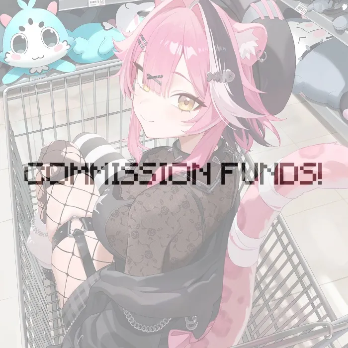 Commission Funds - Birthday Subathon Related