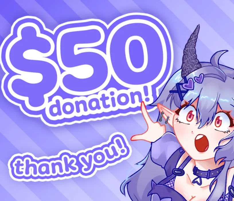 (੭ ˊ^ˋ)੭ ♡ $50 donation