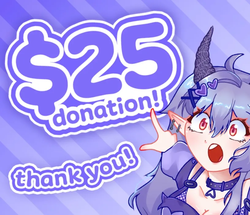 ( ∩´͈ ᐜ `͈∩) $25 Donation