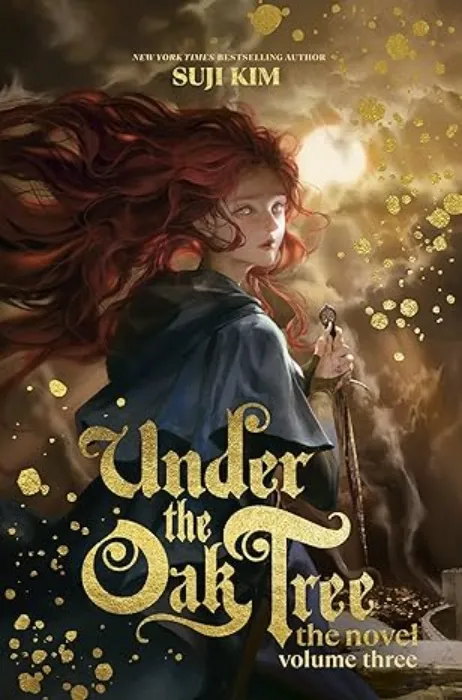 Under the Oak Tree, Vol. 3 (novel): The New York Times bestselling fantasy romance sensation
