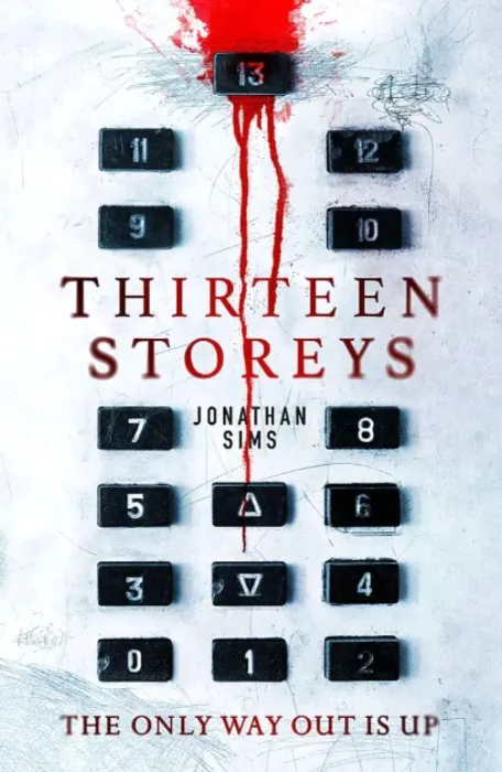 Thirteen Storeys - Jonathan Sims