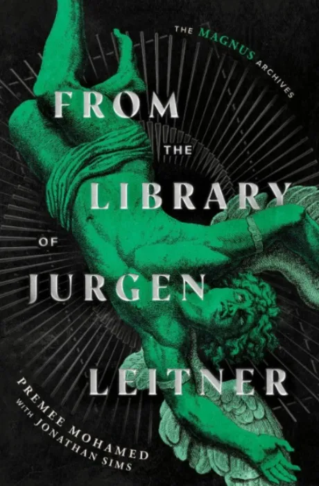 From the Library of Jurgen Leitner (the Magnus Archives preorder)