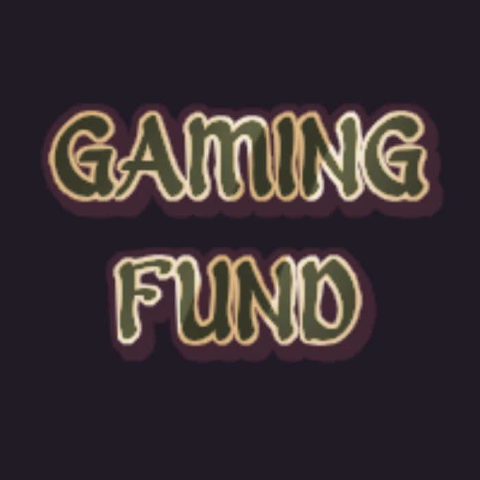 Gaming Fund