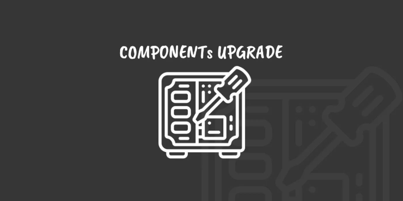✧ PC Upgrade ✧