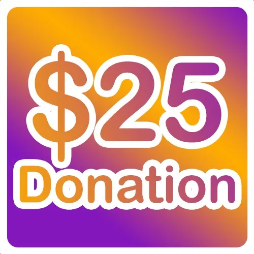 $25 Donation!
