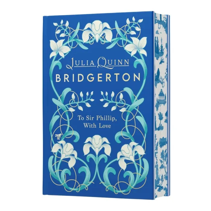 To Sir Phillip, With Love by Julia Quinn (Deluxe Collector's Edition)