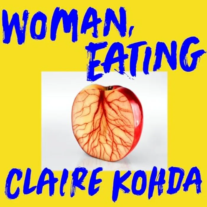 [BOOK] Woman, Eating By Claire Kohda