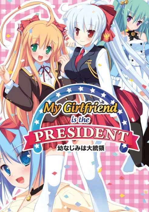 My Girlfriend is the President | VN