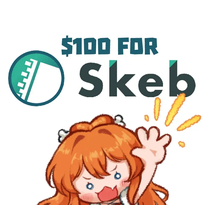 $100 USD for Skeb/Art