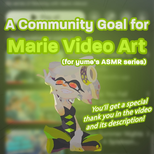 Marie ASMR Video Artwork (Community Goal Ver.)