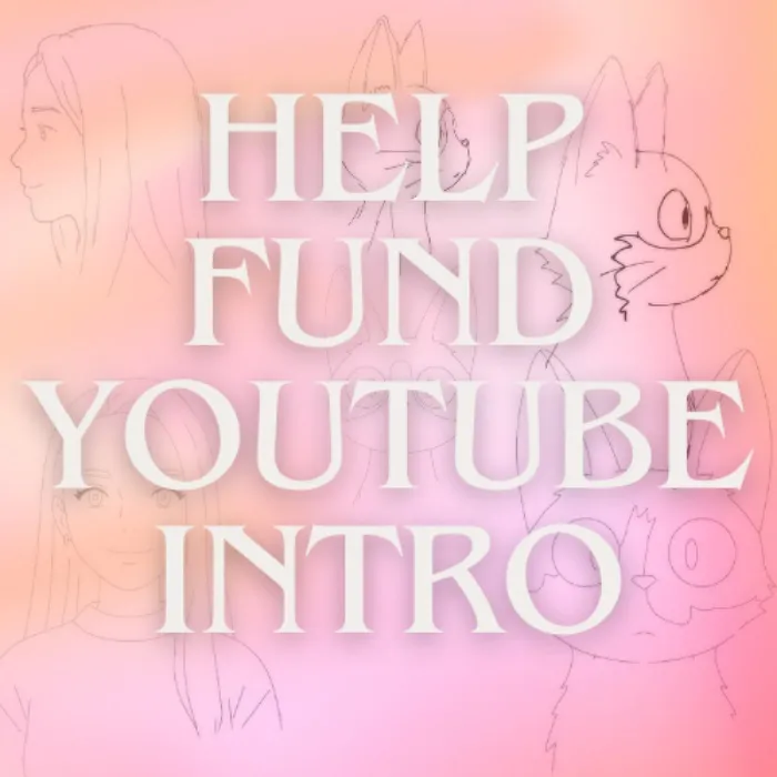 Help Fund Animated YouTube Intro!