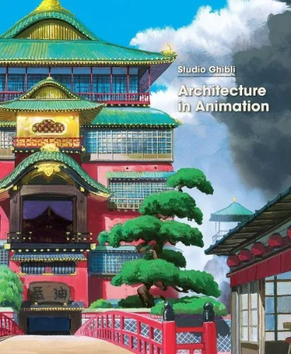 Studio Ghibli: Architecture in Animation (Hardcover) | Performing Arts | Fully Booked Online Philippines