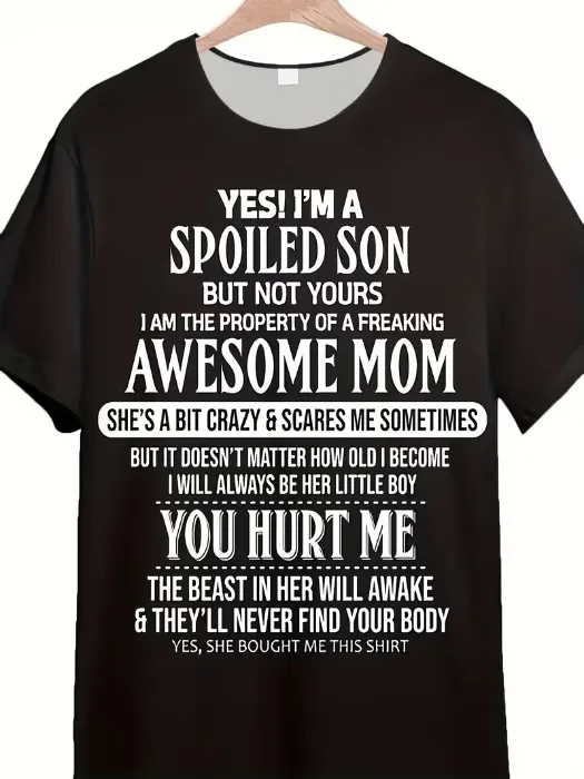 yes im a spoiled  son shirt