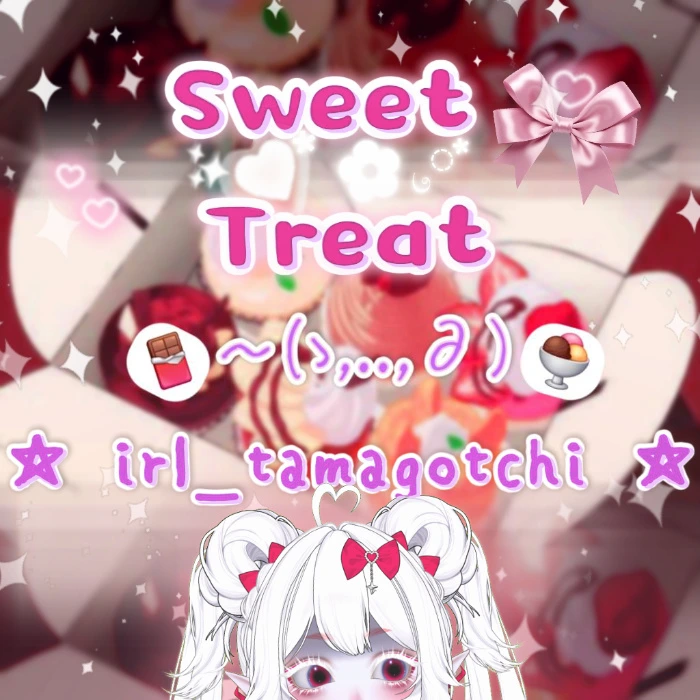 🍫 [１] Sweet Treat 4 Hex ☆ irl_tamagotchi 🍫