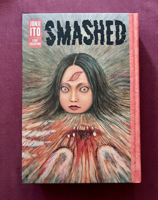 Smashed: Junji Ito Story Collection - Hardcover