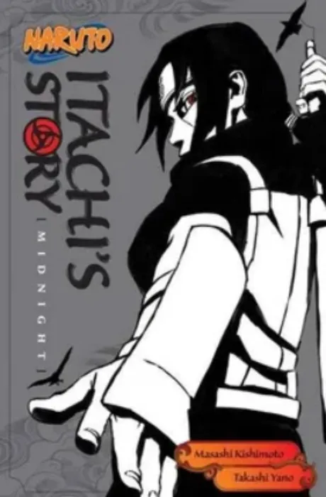 Naruto. Itachi's Story: Midnight: 2