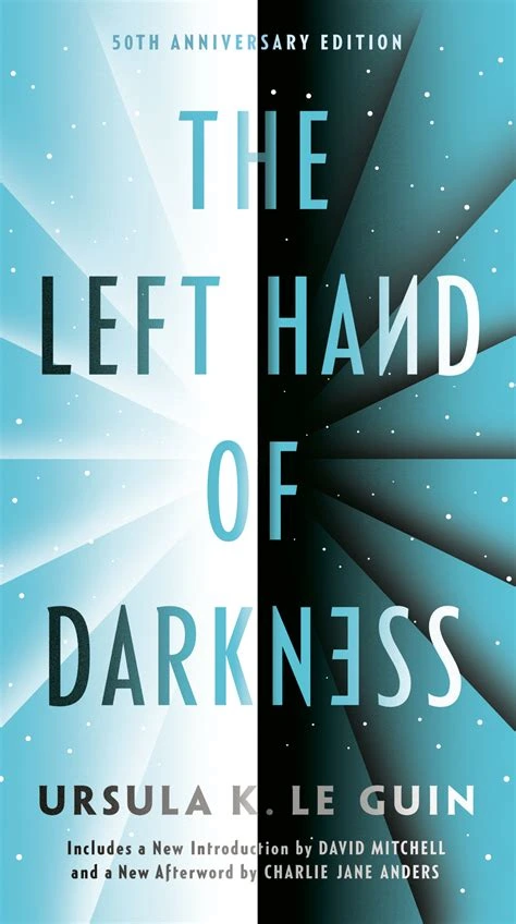 The Left Hand of Darkness - Ursula K. Le Guin