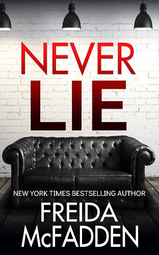 Never Lie by Freida Mcfadden | Indigo Chapters