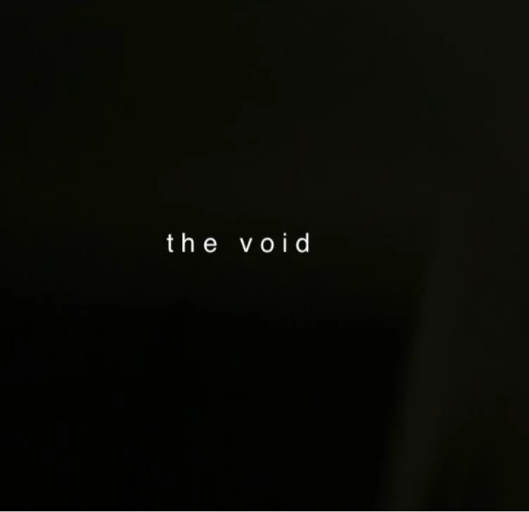 The Void