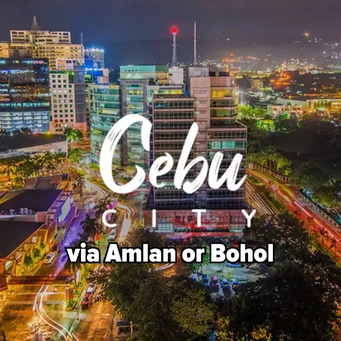 Personal Vacation to Cebu (via Amlan or Bohol)